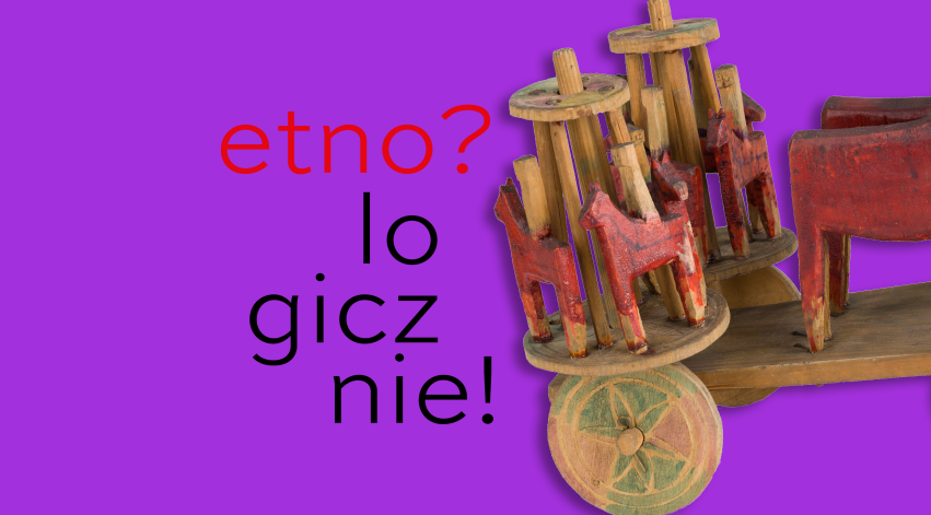 Etno?Logicznie - warsztaty