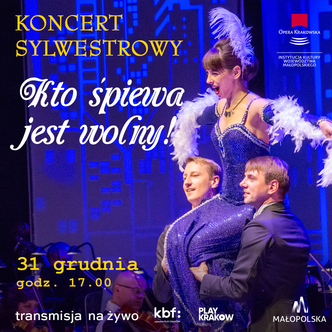 Koncert sylwestrowy w Operze Krakowskiej. Plakat promujący wydarzenie.