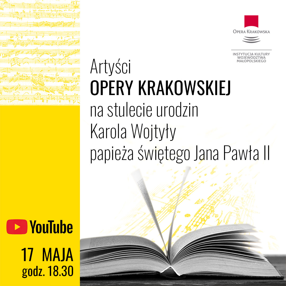 Artyści Opery Krakowskiej dla Jana Pawła II