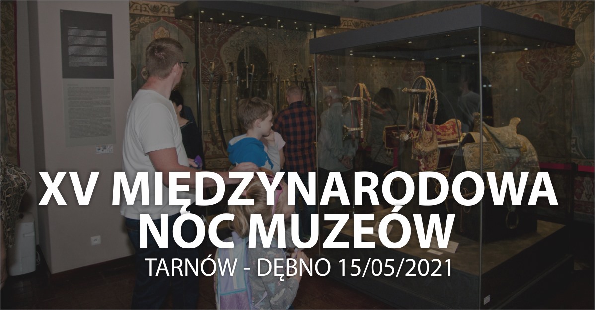 Noc Muzeów w Tarnowie