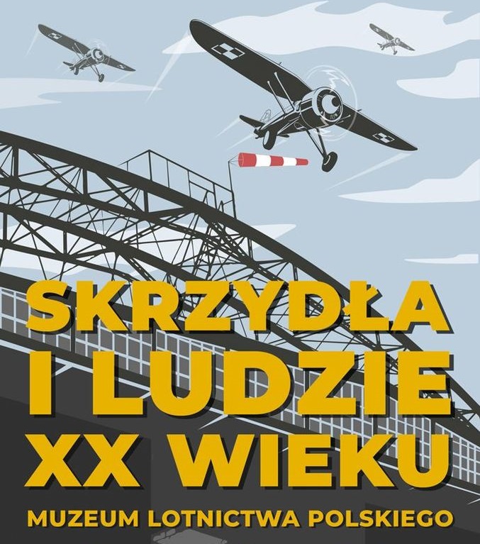 Skrzydła i ludzie XX wieku. Plakat wystawy