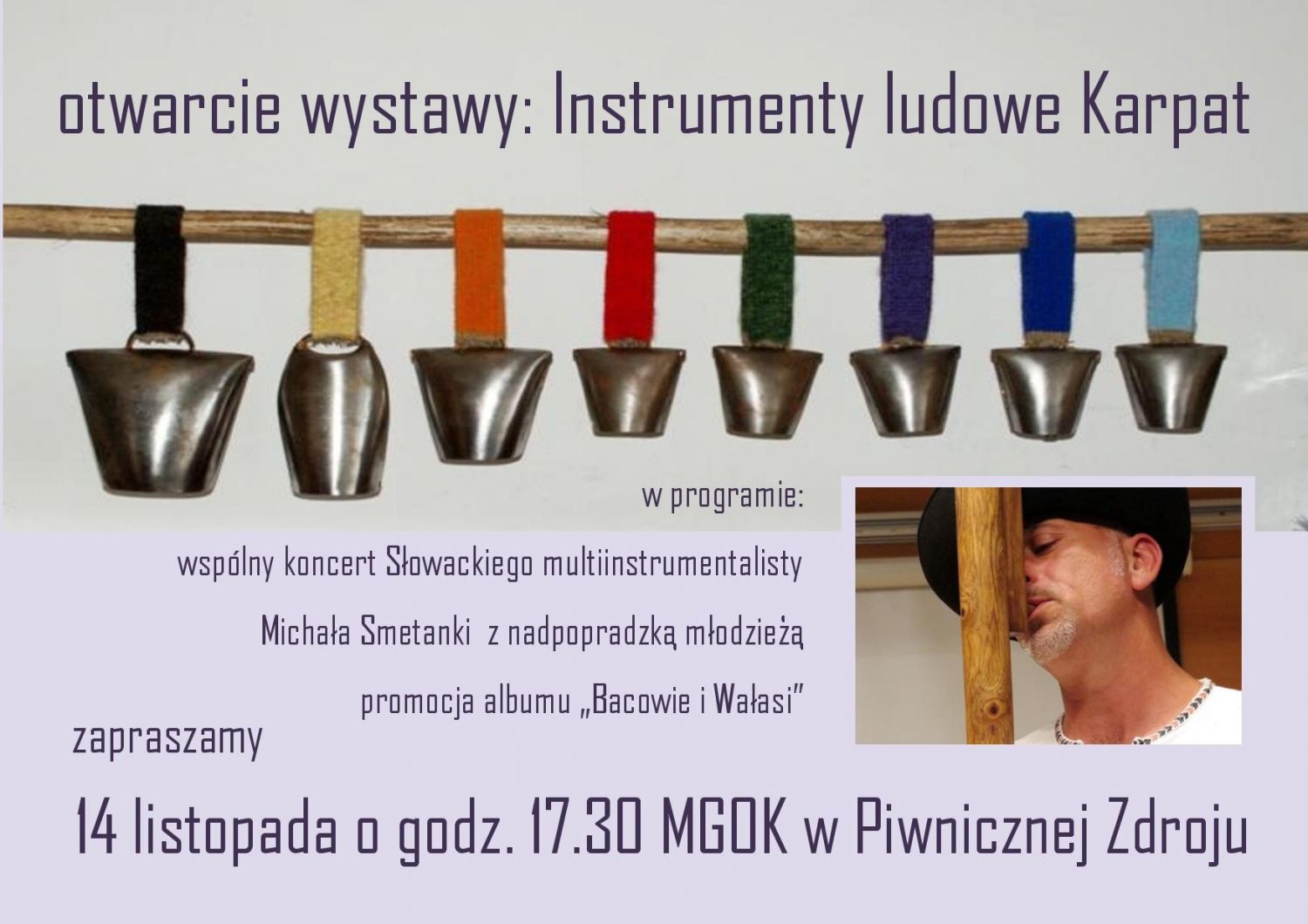 plakat zapraszający na otwarcie wystawy Instrumenty ludowe Karpat